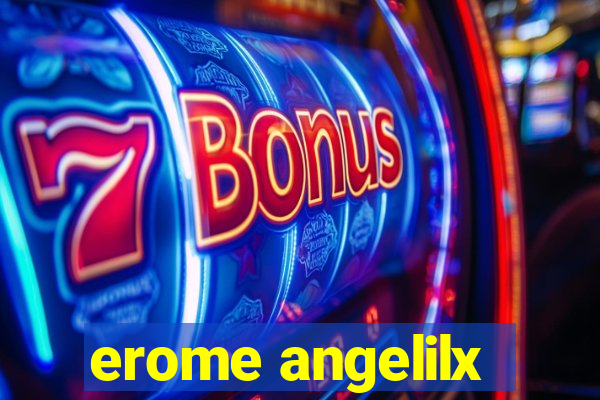 erome angelilx